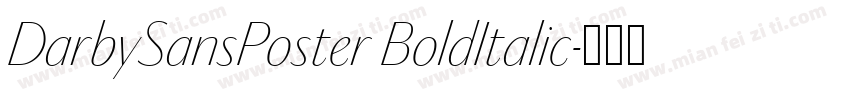 DarbySansPoster BoldItalic字体转换
